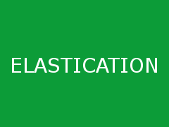 ELASTICATION